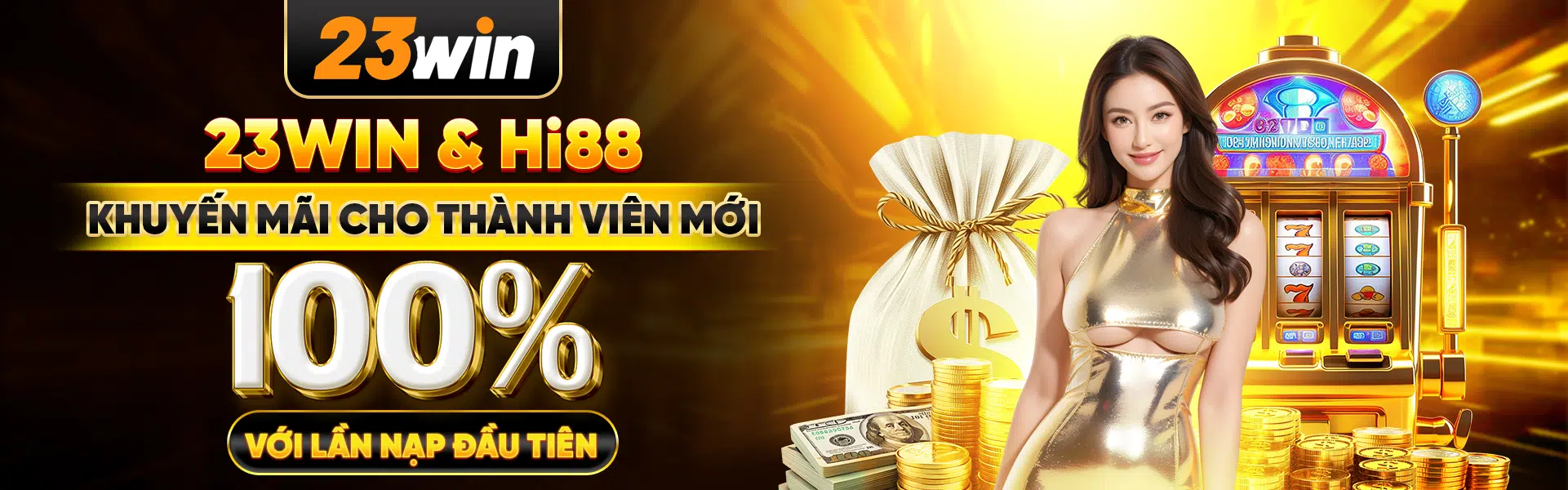 23WIN KHUYẾN MÃI 100% CHO HỘI VIÊN